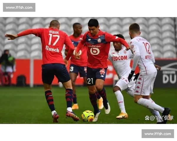 里尔对阵摩纳哥比赛走势与战术关键全面分析前瞻胜负预测与数据解读